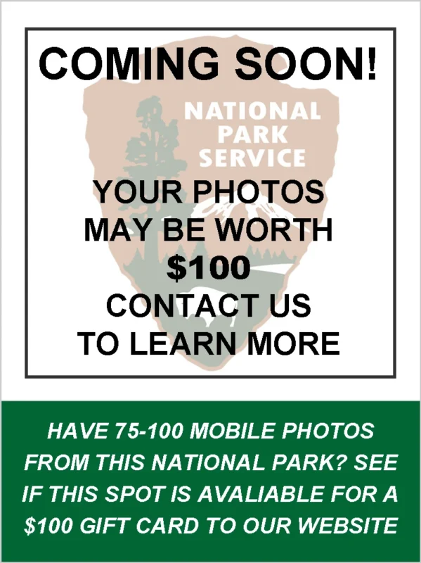 Blog Have National Park Pictures they could be worth $100 We Buy Mobile Phone Photos